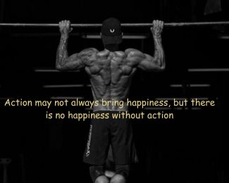 Action may not bring happiness